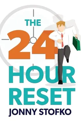 A 24 órás visszaállítás - The 24 Hour Reset