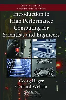 Bevezetés a nagy teljesítményű számítástechnikába tudósok és mérnökök számára - Introduction to High Performance Computing for Scientists and Engineers