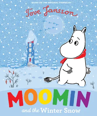 A mumin és a téli hó - Moomin and the Winter Snow