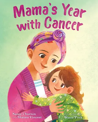 A mama éve a rákkal - Mama's Year with Cancer