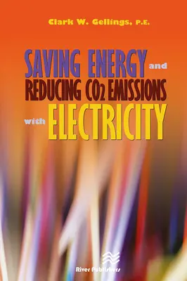 Energiatakarékosság és a Co2-kibocsátás csökkentése villamos energiával - Saving Energy and Reducing Co2 Emissions with Electricity