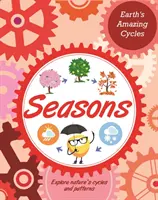 A Föld csodálatos ciklusai: Évszakok - Earth's Amazing Cycles: Seasons