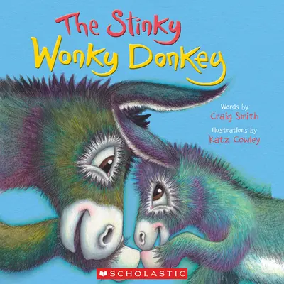 A büdös Wonky Donkey (a Wonky Donkey Book) - The Stinky Wonky Donkey (a Wonky Donkey Book)