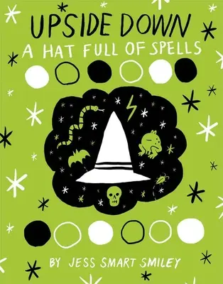 Upside Down (Második könyv): A Hat Full of Spells - Upside Down (Book Two): A Hat Full of Spells