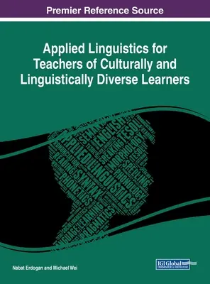 Alkalmazott nyelvészet a kulturálisan és nyelvileg sokszínű tanulók tanárai számára - Applied Linguistics for Teachers of Culturally and Linguistically Diverse Learners