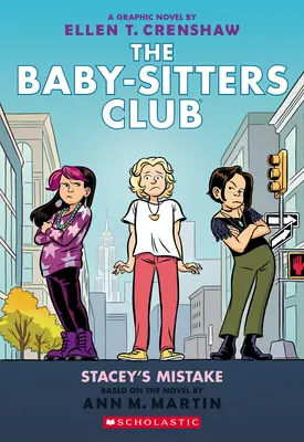 Stacey hibája: A Graphic Novel (A Baby-Sitters Club #14) - Stacey's Mistake: A Graphic Novel (the Baby-Sitters Club #14)