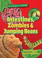 Belsőségek, zombik és ugróbabok - Intestines, Zombies and Jumping Beans