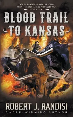 Véres út Kansasbe - Blood Trail to Kansas