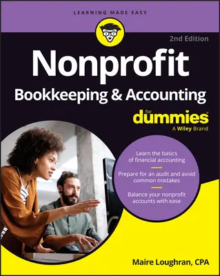 Nonprofit könyvelés és könyvelés Dummies számára - Nonprofit Bookkeeping & Accounting for Dummies