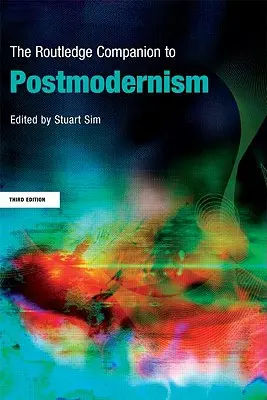 The Routledge Companion to Postmodernism (A posztmodernizmus útikönyve) - The Routledge Companion to Postmodernism