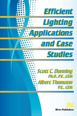 Hatékony világítási alkalmazások és esettanulmányok - Efficient Lighting Applications and Case Studies