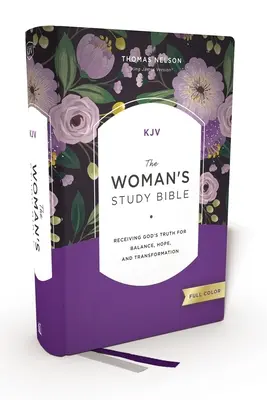 Kjv, the Woman's Study Bible, Hardcover, Red Letter, Full-Color Edition, Comfort Print: Isten igazságának befogadása az egyensúlyért, a reményért és az átalakulásért - Kjv, the Woman's Study Bible, Hardcover, Red Letter, Full-Color Edition, Comfort Print: Receiving God's Truth for Balance, Hope, and Transformation