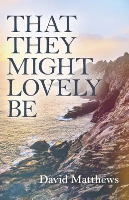 Hogy szépen legyenek - That They Might Lovely Be