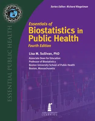 A közegészségügyi biostatisztika alapjai - Essentials of Biostatistics in Public Health