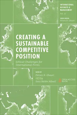 Fenntartható versenypozíció kialakítása: Etikai kihívások a nemzetközi vállalatok számára - Creating a Sustainable Competitive Position: Ethical Challenges for International Firms