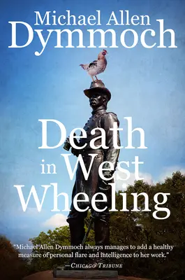 Halál West Wheelingben - Death in West Wheeling