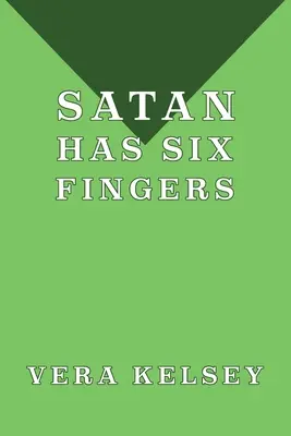 A sátánnak hat ujja van - Satan Has Six Fingers