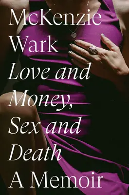 Szerelem és pénz, szex és halál - Love and Money, Sex and Death