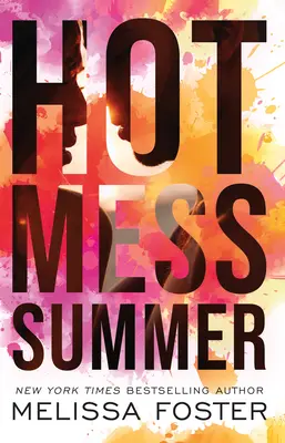 Hot Mess Summer