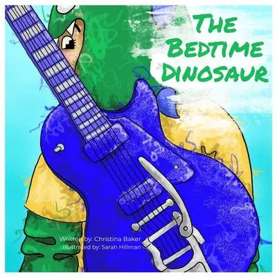 Az ágyban fekvő dinoszaurusz - The Bedtime Dinosaur