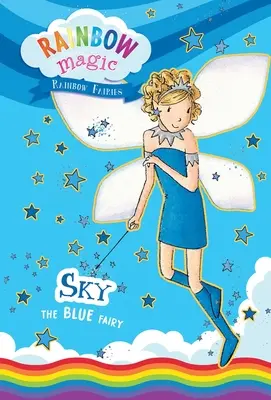 Szivárványvarázslat Szivárványtündérek 5. könyv: Sky, a kék tündér - Rainbow Magic Rainbow Fairies Book #5: Sky the Blue Fairy