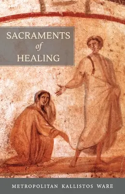 A gyógyítás szentségei - Sacraments of Healing