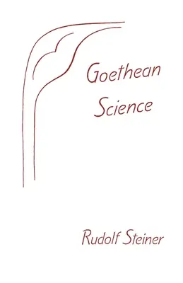 Goethei tudomány: (Cw 1) - Goethean Science: (Cw 1)