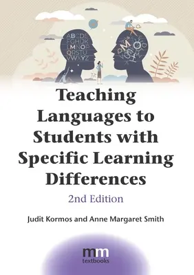 Nyelvtanítás sajátos tanulási nehézségekkel küzdő tanulók számára - Teaching Languages to Students with Specific Learning Differences