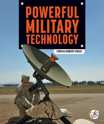 Hatalmas katonai technológia - Powerful Military Technology