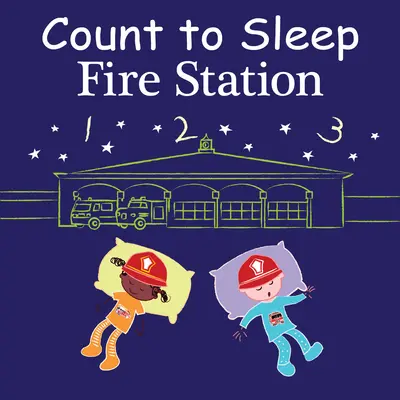 Count to Sleep Tűzoltóság - Count to Sleep Fire Station