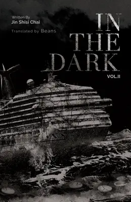 A sötétben: 2. kötet - In the Dark: Volume 2