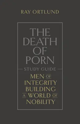 A pornó halála tanulmányi útmutató - The Death of Porn Study Guide