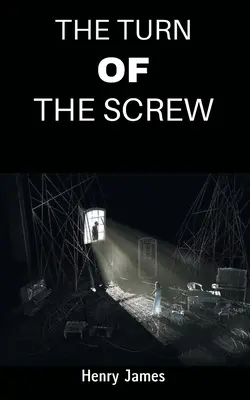 The Turn of the Screw