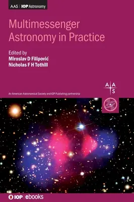 Multimessenger csillagászat a gyakorlatban: Book 2 - Multimessenger Astronomy in Practice: Book 2