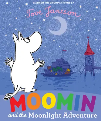 Mumin és a holdfényes kaland - Moomin and the Moonlight Adventure