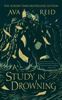 Study in Drowning - Az erőteljes, sötét akadémia, riválisok a szerelmesek között fantasy a Sunday Times bestseller szerzőjétől A farkas és az erdész - Study in Drowning - The powerful, dark academia, rivals to lovers fantasy from Sunday Times bestselling author of The Wolf and the Woodsman