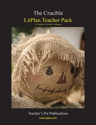 Litplan tanári csomag: The Crucible - Litplan Teacher Pack: The Crucible