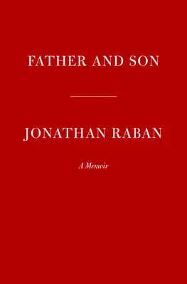 Apa és fia: A Memoir - Father and Son: A Memoir