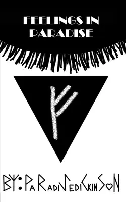 Érzések a paradicsomban. - Feelings in Paradise.