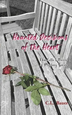 A szív kísérteties döntései - Haunted Decisions of the Heart