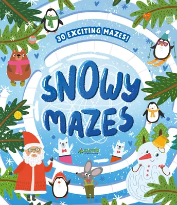 Havas labirintusok: Havas labirintusok: 30 izgalmas labirintus! - Snowy Mazes: 30 Exciting Mazes!