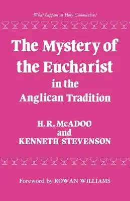 Az Eucharisztia misztériuma az anglikán hagyományban - The Mystery of the Eucharist in the Anglican Tradition