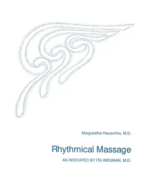 Ritmikus masszázs - Rhythmical Massage