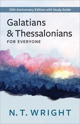 Galata és Thesszalonikai levél mindenkinek - Galatians and Thessalonians for Everyone