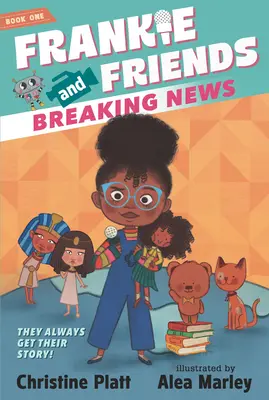 Frankie és barátai: Breaking News - Frankie and Friends: Breaking News