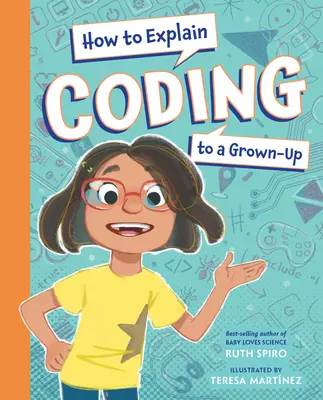 Hogyan magyarázzuk el a kódolást egy felnőttnek? - How to Explain Coding to a Grown-Up