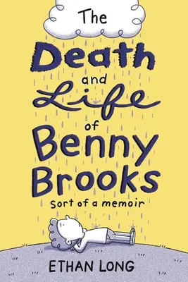 Benny Brooks halála és élete: Egyfajta emlékirat - The Death and Life of Benny Brooks: Sort of a Memoir