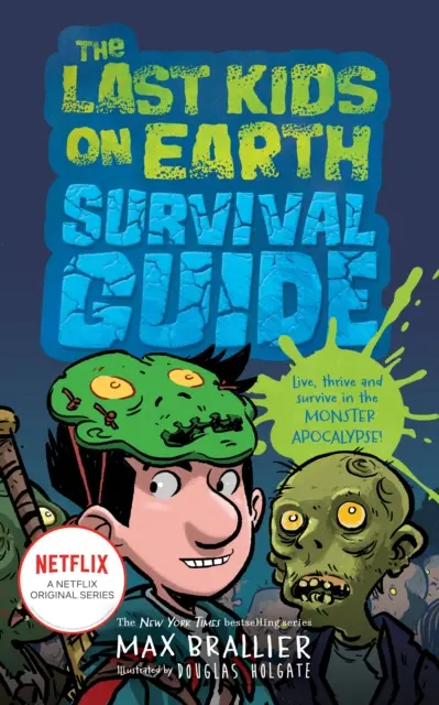 Utolsó kölykök a Földön túlélési útmutató - Last Kids on Earth Survival Guide