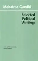 Gandhi: Gandhi: Válogatott politikai írások - Gandhi: Selected Political Writings