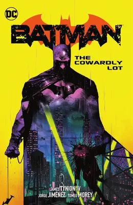 Batman Vol. 4: The Cowardly Lot (Batman 4. kötet) - Batman Vol. 4: The Cowardly Lot